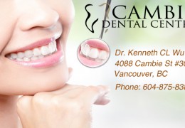 Cambie Dental Centre |Dr. Kenneth CL Wu