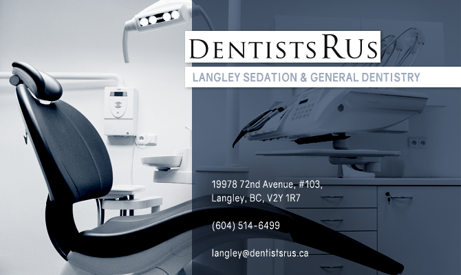 Langley Dentists for Sedation & General Dentistry